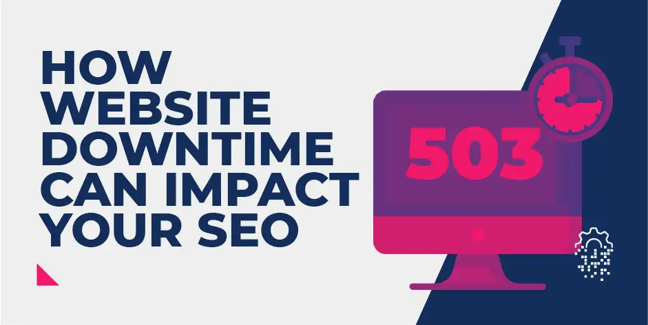 How Website Downtime Can Impact Your SEO Performance |
